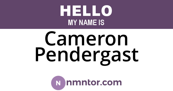 Cameron Pendergast
