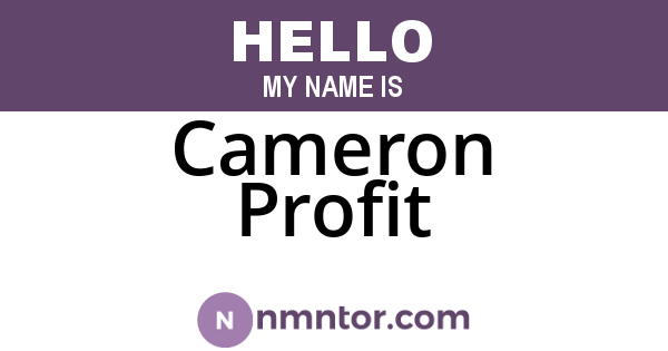 Cameron Profit