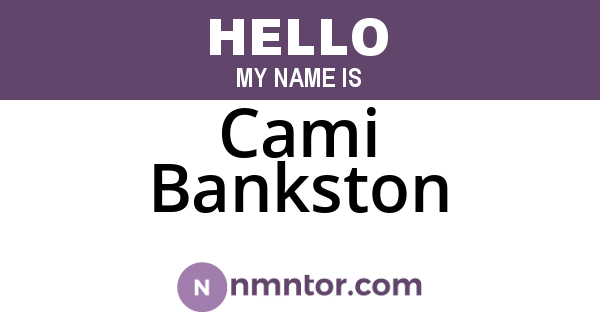 Cami Bankston