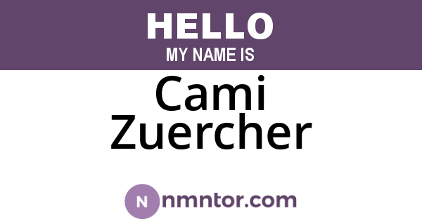 Cami Zuercher