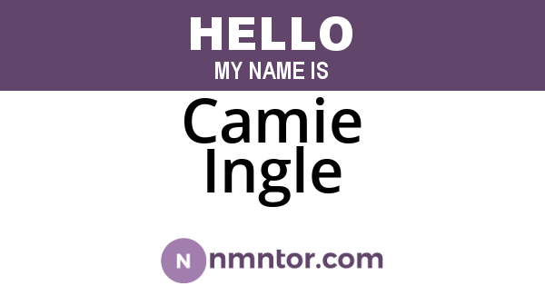Camie Ingle