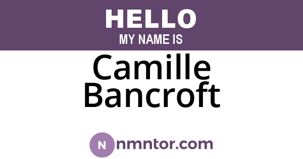 Camille Bancroft