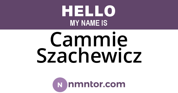 Cammie Szachewicz