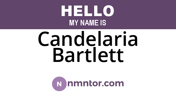 Candelaria Bartlett