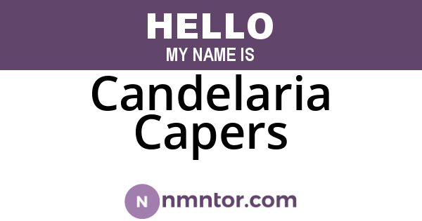 Candelaria Capers