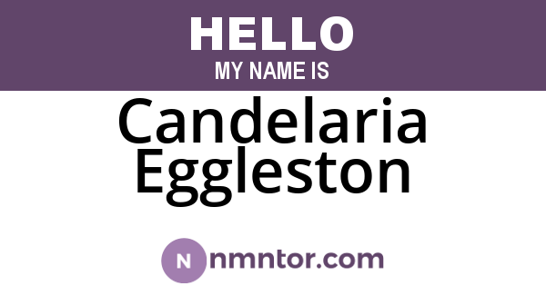 Candelaria Eggleston