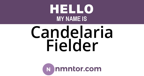 Candelaria Fielder