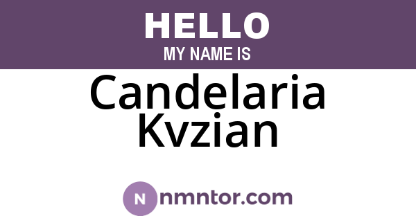 Candelaria Kvzian