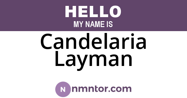 Candelaria Layman