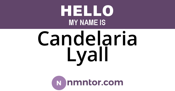 Candelaria Lyall
