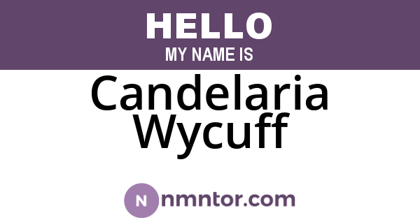 Candelaria Wycuff