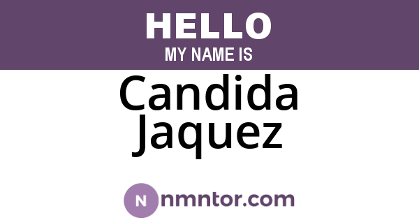 Candida Jaquez