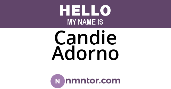 Candie Adorno