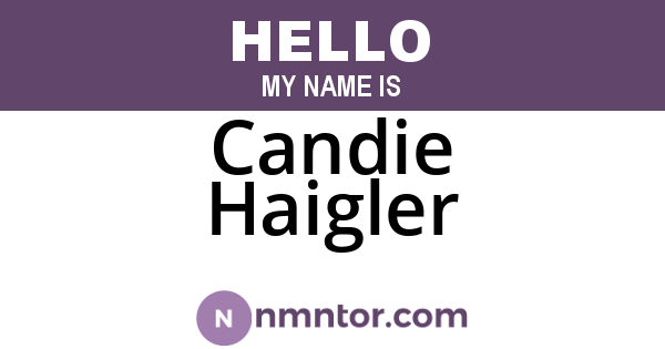 Candie Haigler
