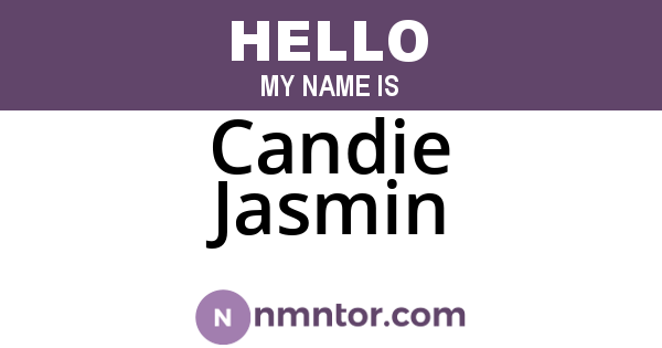 Candie Jasmin