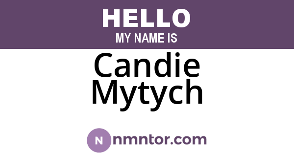 Candie Mytych