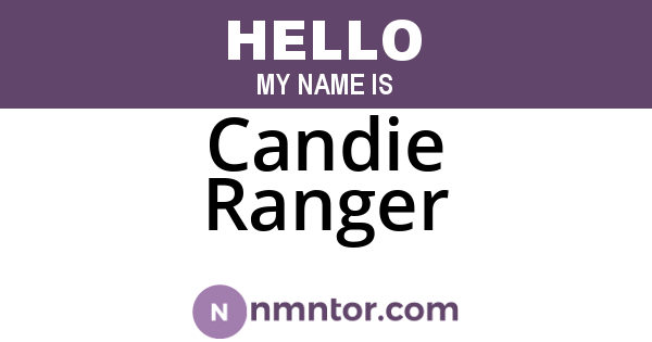 Candie Ranger