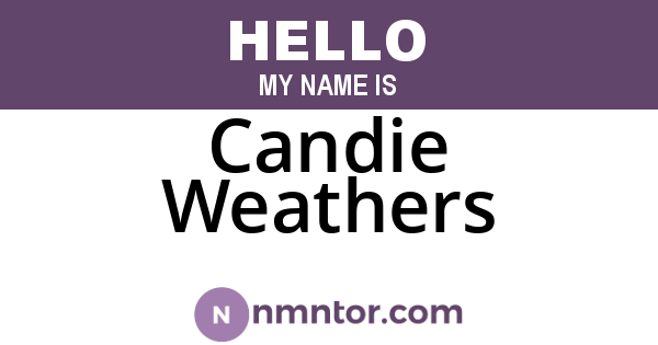Candie Weathers