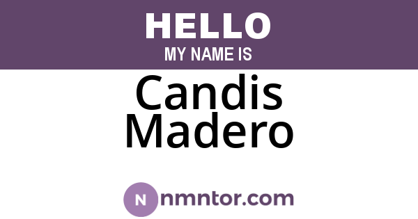 Candis Madero