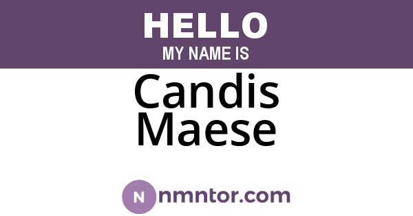 Candis Maese