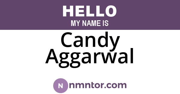 Candy Aggarwal