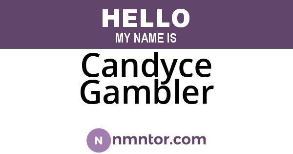 Candyce Gambler