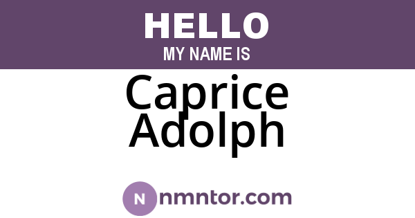 Caprice Adolph