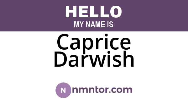 Caprice Darwish