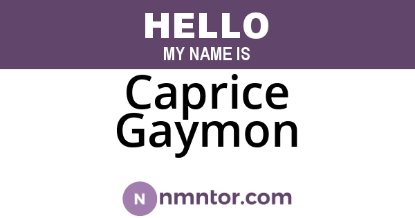 Caprice Gaymon