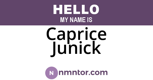 Caprice Junick