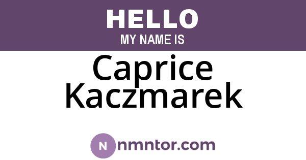 Caprice Kaczmarek