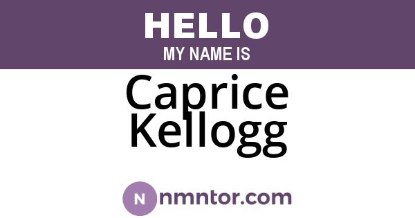 Caprice Kellogg