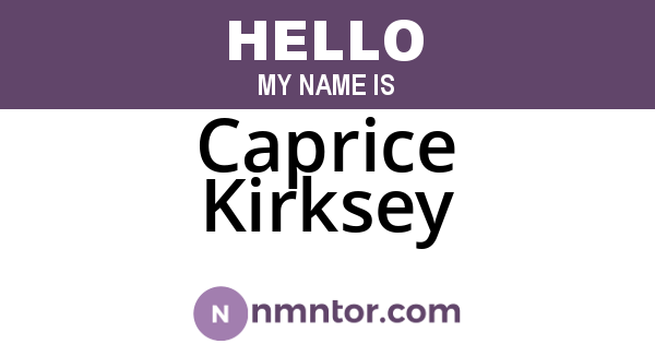 Caprice Kirksey