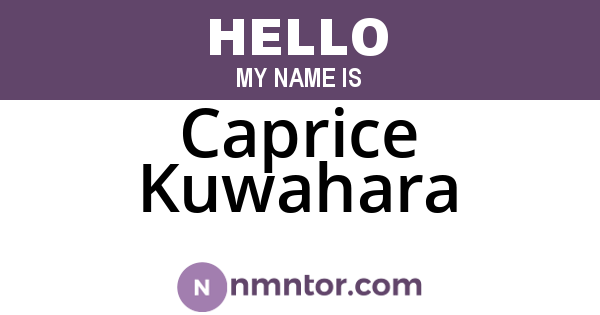 Caprice Kuwahara