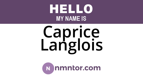 Caprice Langlois