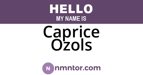 Caprice Ozols