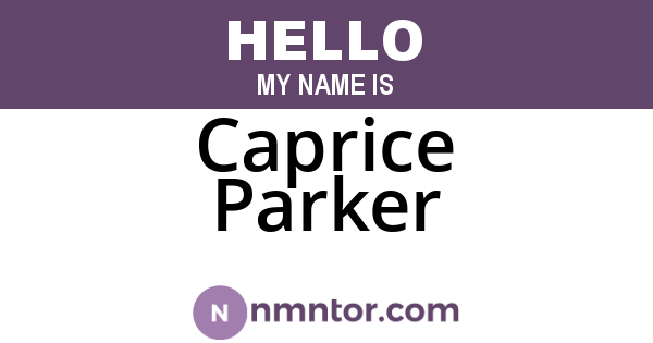 Caprice Parker