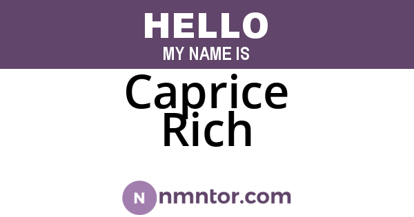 Caprice Rich