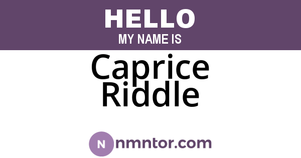 Caprice Riddle