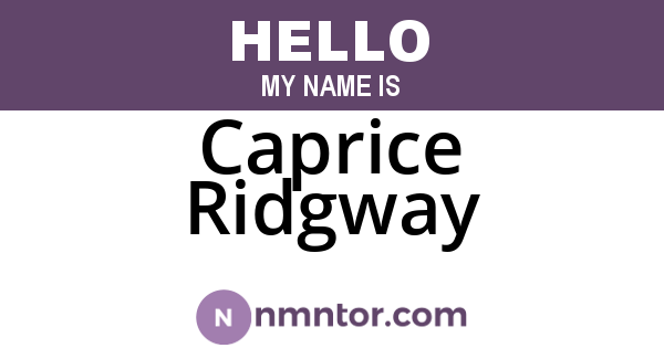 Caprice Ridgway