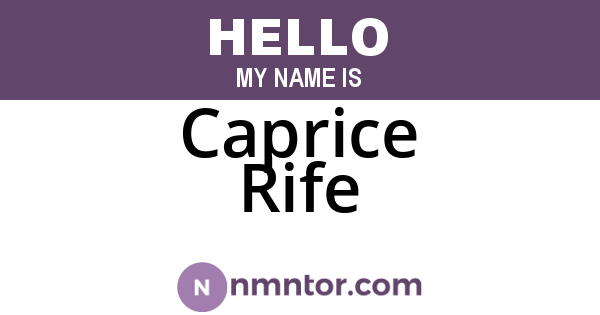 Caprice Rife