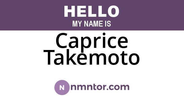Caprice Takemoto