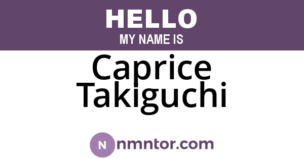 Caprice Takiguchi