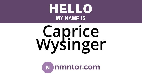 Caprice Wysinger