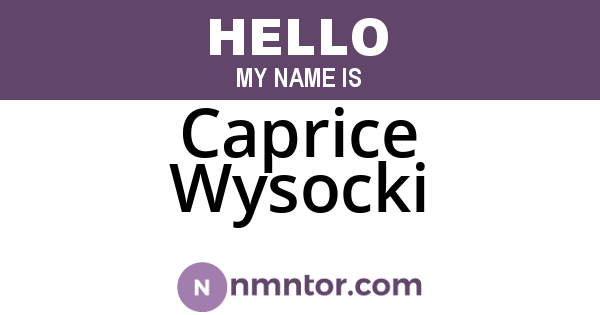 Caprice Wysocki