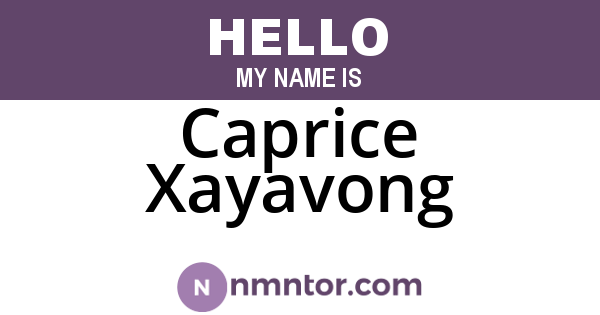 Caprice Xayavong