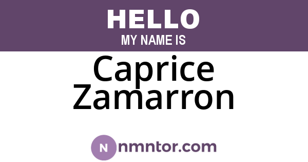 Caprice Zamarron
