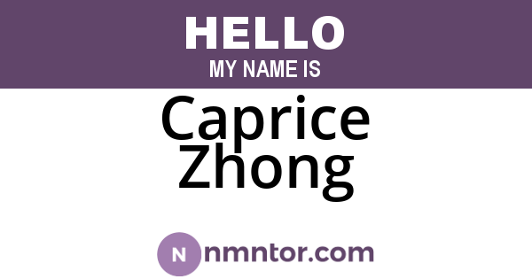 Caprice Zhong