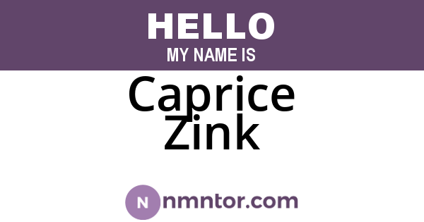 Caprice Zink
