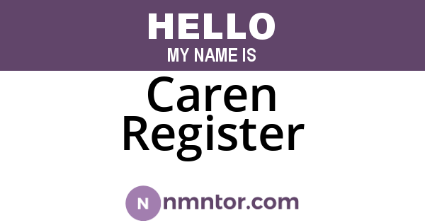 Caren Register